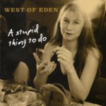 A Stupid Thing To Do - 2003